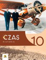 CZAS 10. Podręcznik historii dla klasy 10 (II gimnazjalnej). Część I