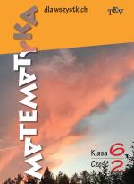 Matematyka dla wszystkich. Klasa 6. Część 2
