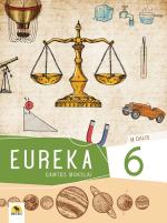 Eureka 6. Gamtos mokslų vadovėlis 6 klasei. II dalis