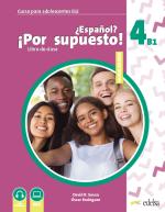 Nuevo ¿Español? ¡Por supuesto! 4 (B1)