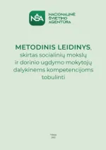 Metodinis leidinys socialinių mokslų ir dorinio ugdymo mokytojų dalykinėms kompetencijoms tobulinti