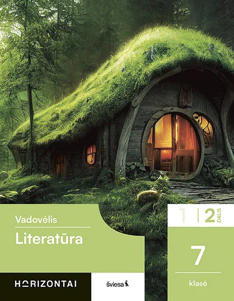 Literatūra. Vadovėlis 7 klasei, 2 dalis (Horizontai)